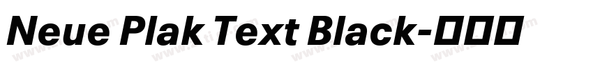 Neue Plak Text Black字体转换